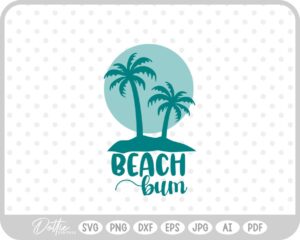 Beach Bum Palm Tree Vacay Quote Summer SVG PNG DXF – Cricut Silhouette Cutting File