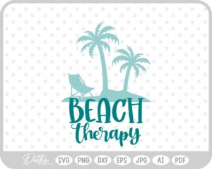 Beach Therapy Summer Quote Palm Tree Vacay SVG PNG DXF – Cricut Silhouette Cutting File