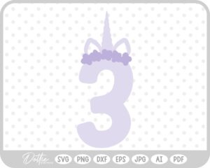 Unicorn Number 3 Three SVG PNG DXF – Cricut Silhouette Cutting File
