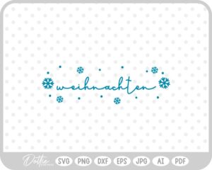Frohe Weihnachten Christmas Script Snowflakes SVG PNG DXF – Cricut Silhouette Cutting File