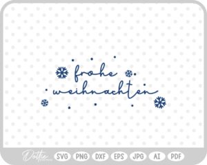 Frohe Weihnachten Christmas Script Snowflakes SVG PNG DXF – Cricut Silhouette Cutting File