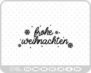 Frohe Weihnachten Christmas Script Snowflakes SVG PNG DXF – Cricut Silhouette Cutting File