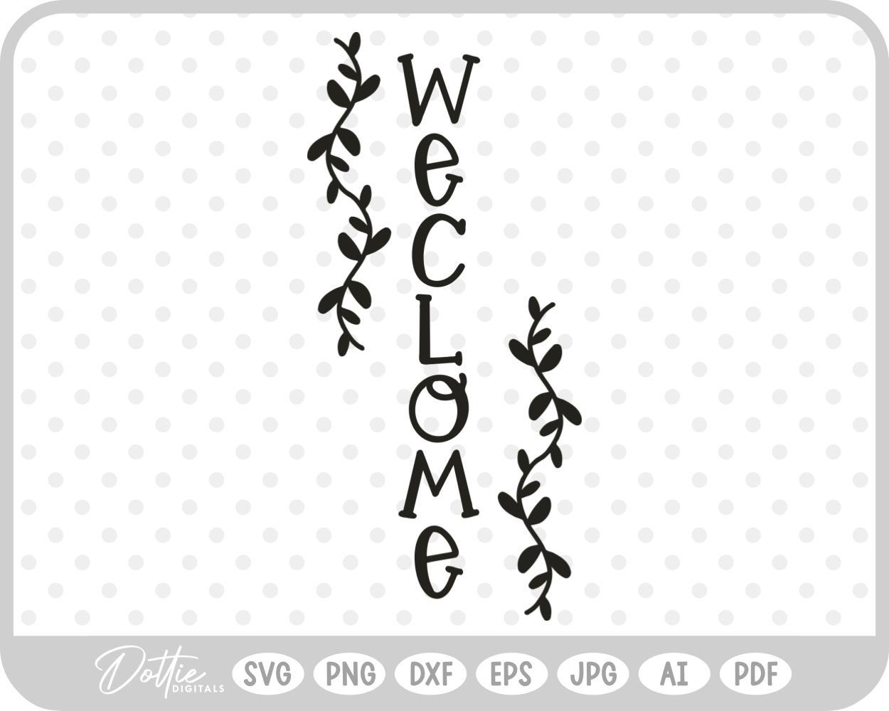 Welcome Sign Text Home SVG PNG DXF – Cricut Silhouette Cutting File