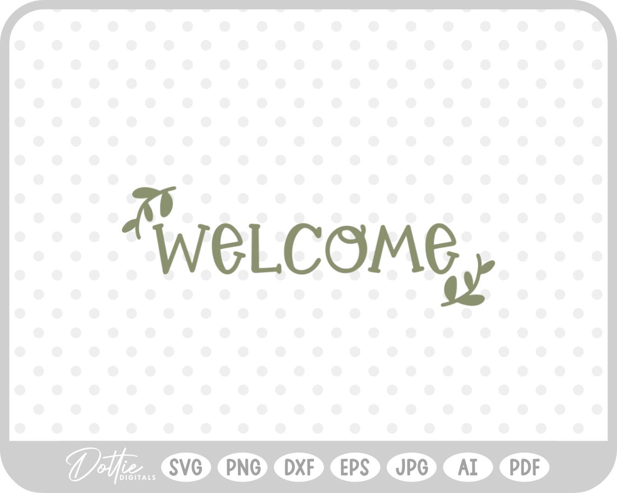 Welcome Botanical Vine Sign SVG PNG DXF – Cricut Silhouette Cutting File