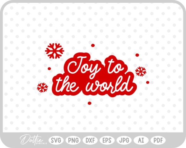 Joy To The World Quote Script Christmas SVG PNG DXF – Cricut Silhouette Cutting File