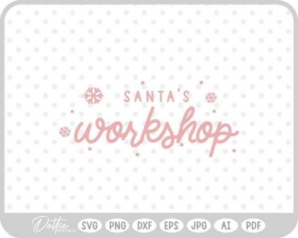Santa's Workshop Christmas Quote Script SVG PNG DXF – Cricut Silhouette Cutting File