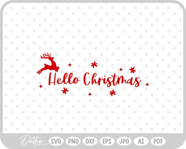 Hello Christmas Reindeer Quote Script Text SVG PNG DXF – Cricut Silhouette Cutting File