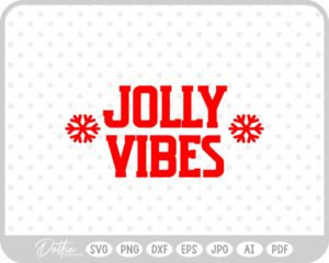 Jolly Vibes Christmas Quote Script Text SVG PNG DXF – Cricut Silhouette Cutting File