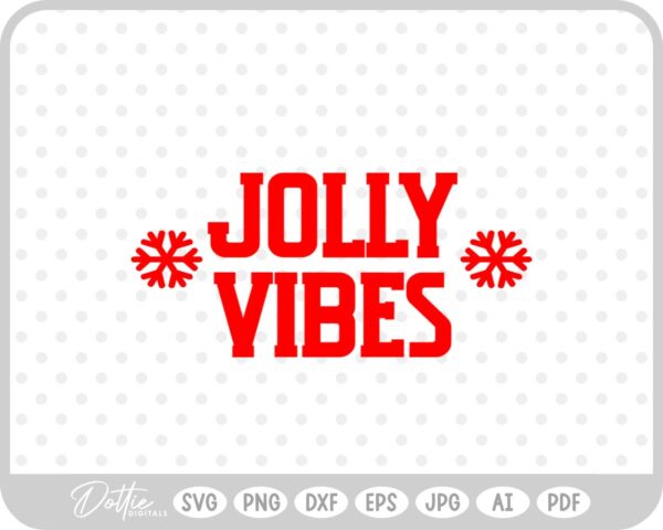 Jolly Vibes Christmas Quote Script Text SVG PNG DXF – Cricut Silhouette Cutting File