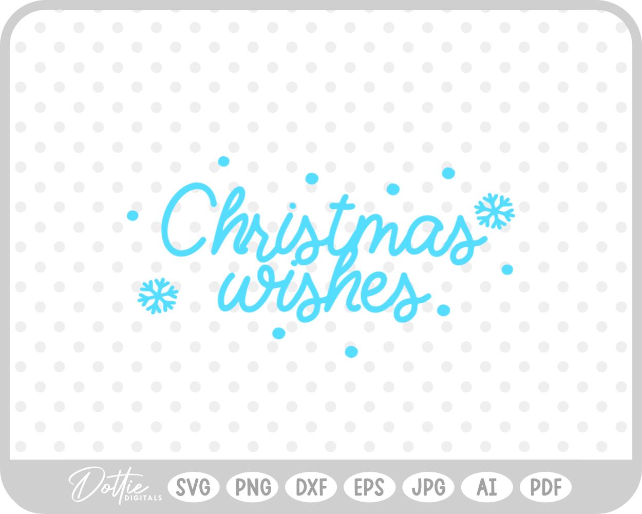 Christmas Wishes Winter Quote Script Text SVG PNG DXF – Cricut Silhouette Cutting File