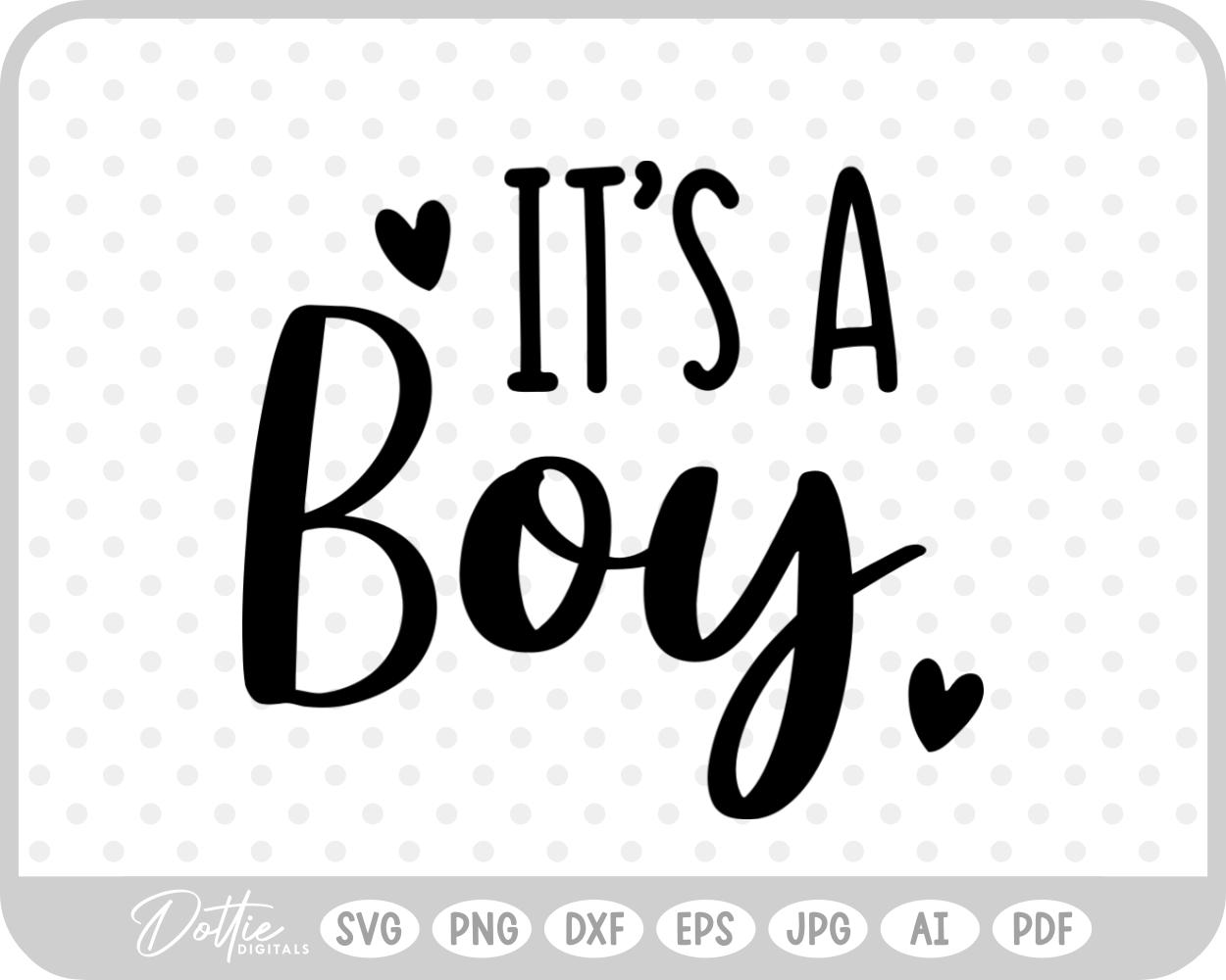 It's A Boy New Baby SVG PNG DXF – Cricut Silhouette Cutting File
