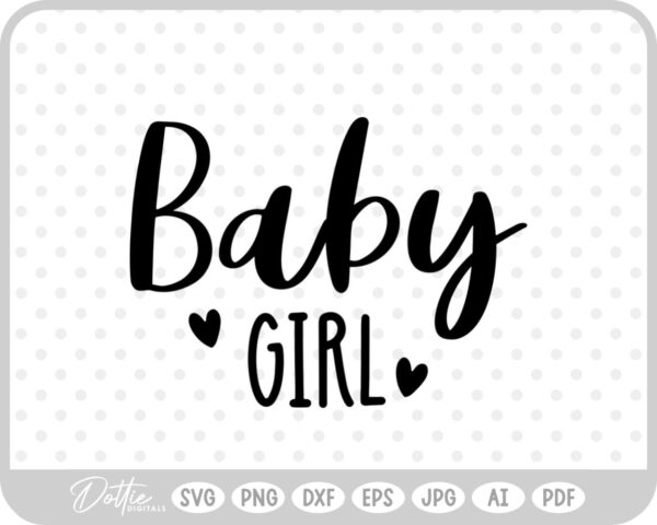 Baby Girl New Baby SVG PNG DXF – Cricut Silhouette Cutting File