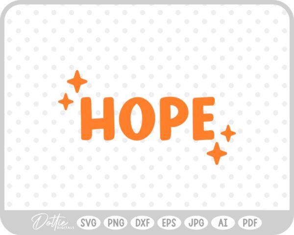 Hope Word SVG PNG DXF – Cricut Silhouette Cutting File