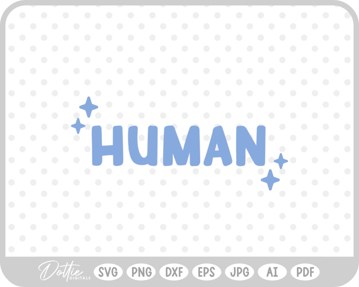 Human Word SVG PNG DXF – Cricut Silhouette Cutting File
