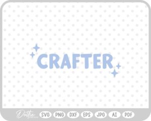 Crafter Word SVG PNG DXF – Cricut Silhouette Cutting File