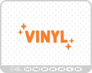 Vinyl Word SVG PNG DXF – Cricut Silhouette Cutting File