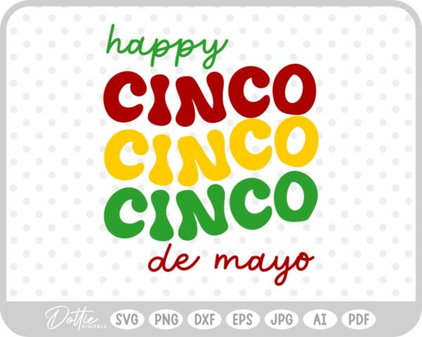 Happy Cinco De Mayo SVG PNG DXF – Cricut Silhouette Cutting File