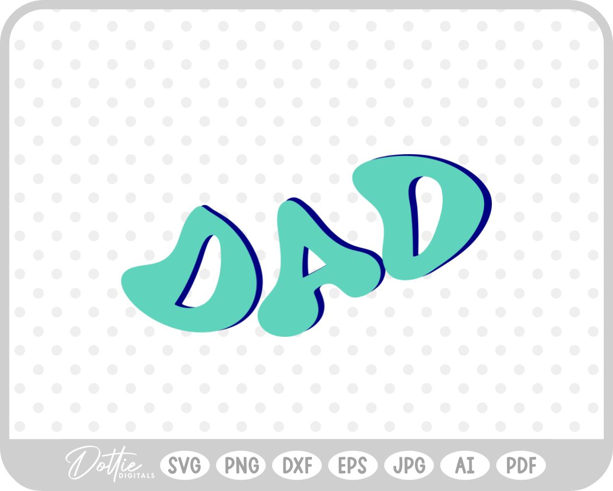 Retro Dad Father Wavy Text SVG PNG DXF – Cricut Silhouette Cutting File