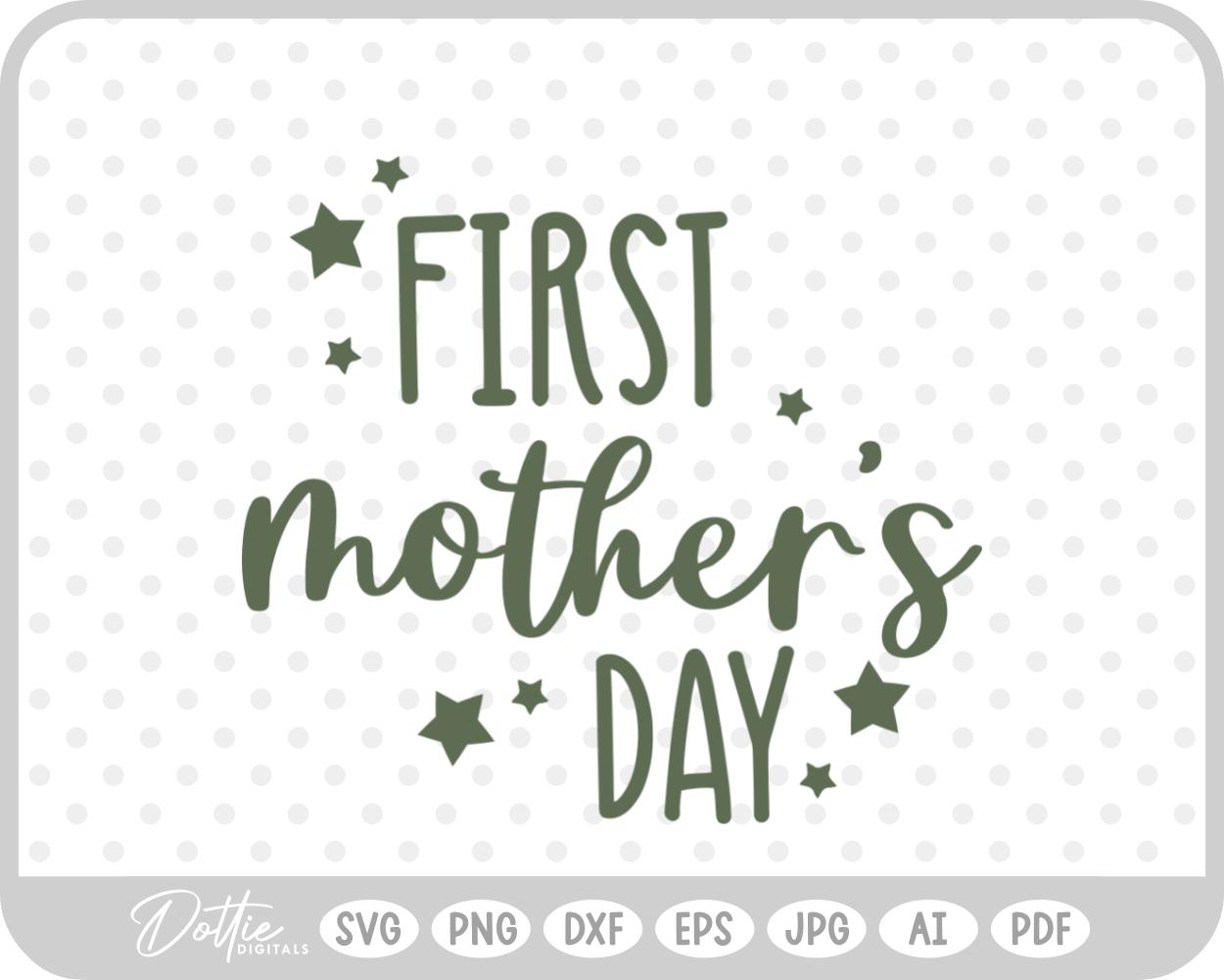 Baby First Mother's Day Mom SVG PNG DXF – Cricut Silhouette Cutting File