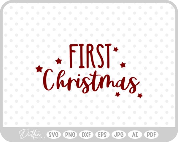 Baby First Christmas SVG PNG DXF – Cricut Silhouette Cutting File