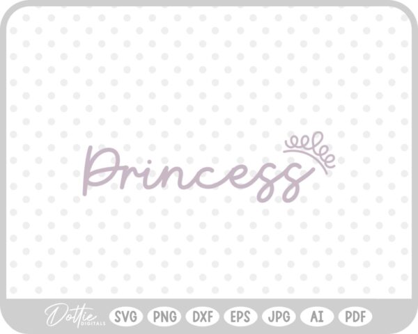 Princess Crown Pretty Script  SVG PNG DXF – Cricut Silhouette Cutting File