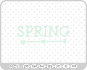 Spring Time Arrow SVG PNG DXF – Cricut Silhouette Cutting File